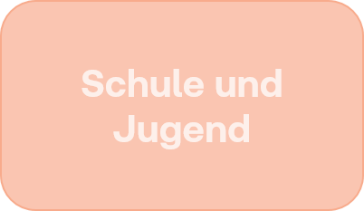 Schule und Jugend